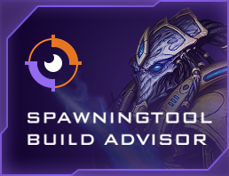 Spawning Tool Build Advisor